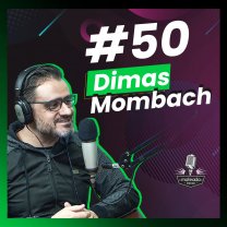 Dimas Mombach no Mateada Podcast